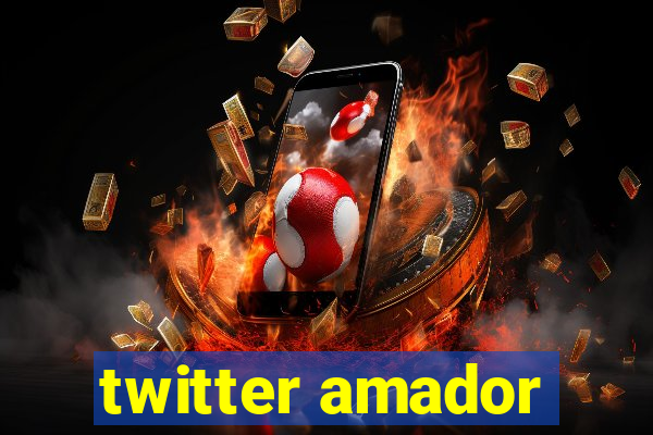 twitter amador